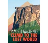 Climb To The Lost World (ebook)