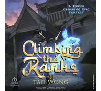 Climbing the Ranks (A Tower Climber Cultivation Litrpg, 3)