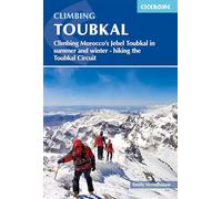 Climbing Toubkal: Climbing Morocco's Jebel Toubkal in summer and winter - hiking the Toubkal Circuit (Cicerone Multi-day Hiking Guides)