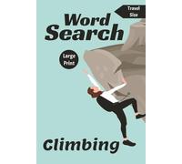 Climbing Word Search: Large Print Puzzle Book for All Ages