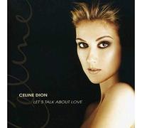 Cline Dion - Let's Talk About Love - Columbia - COL 489159 2, Columbia - 489159 2