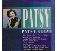 Cline Patsy - Her Legendary Performances