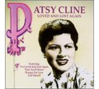 Cline, Patsy - Loved & Lost Again