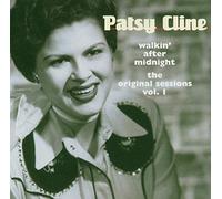 Cline,Patsy - Walkin' After Midnight: The Original Sessions Volume 1
