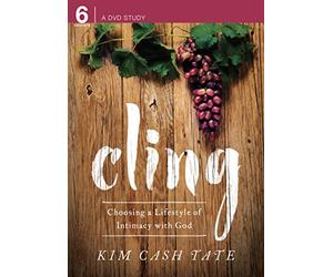 Cling: Choosing a Lifestyle of Intimacy with God [USA] [DVD]