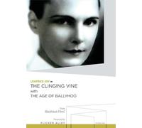 Clinging Vine With The Age Of Ballyhoo [Edizione: Stati Uniti] [Italia] [DVD]