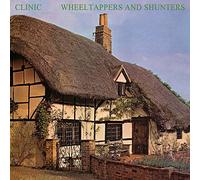 Clinic - Wheeltappers and Shunters (Limited Edt.) [Vinilo]