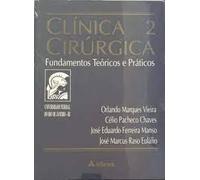 CLINICA CIRURGICA - FUNDAMENTOS TEORICOS E PRATICO