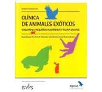 Clinica De Animales Exoticos (vol. 2): Pequeños Mamiferos Y Fauna Salv
