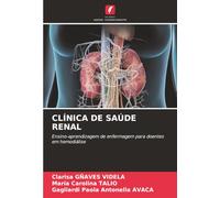 CLÍNICA DE SAÚDE RENAL: Ensino-aprendizagem de enfermagem para doentes em hemodiálise