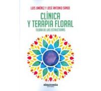 Clinica Y Terapia Floral: Teoria De Las Estructuras