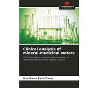 Clinical analysis of mineral-medicinal waters: Clinical analysis of mineral-medicinal waters in laboratory, balneotherapy Didactic proposal