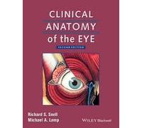 Clinical Anatomy Of The Eye 2Ed (Pb 2016) [Paperback] [Jan 01, 2016]