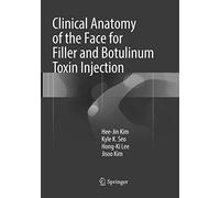 Clinical Anatomy of the Face for Filler and Botulinum Toxin Injection