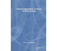 Clinical Applications of Cancer Genetic Testing