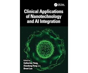 Clinical Applications of Nanotechnology and AI Integration
