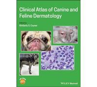 Clinical Atlas of Canine and Feline Dermatology