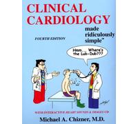 Clinical Cardiology Made Ridiculously Simple