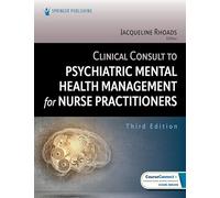Clinical Consult to Psychiatric Mental Health Management for Nurse Practitioners