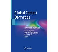 Clinical Contact Dermatitis: A Practical Approach