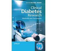 Clinical Diabetes Research: Methods and Techniques
