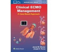 Clinical ECMO Management: A Case-Based Approach