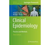 Clinical Epidemiology: Practice and Methods: 2249 (Methods in Molecular Biology)