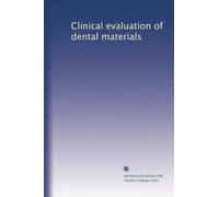 Clinical evaluation of dental materials