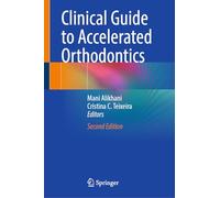 Clinical Guide to Accelerated Orthodontics