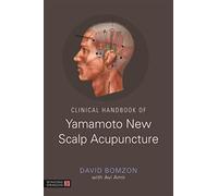 Clinical Handbook of Yamamoto New Scalp Acupuncture