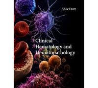 Clinical Hematology and Hematopathology: 6 (Pathology)