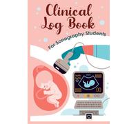 Clinical log book For Sonography Students: Pocket Sized | A Practical Clinical Rotation Logbook for Diagnostic Medical Sonography Students