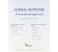 Clinical Nutrition: A Functional Approach