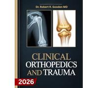 Clinical Orthopedics and Trauma Surgery: Clinical Foundations Of Cardiovascular Medicine, ECG Interpretation, Cardiac Diagnosis, And Patient Management