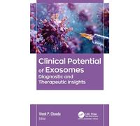 Clinical Potential of Exosomes: Diagnostic and Therapeutic Insights
