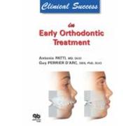 Clinical Success In Early Orthodontic Treatment (ebook)