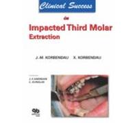 Clinical Success In Impacted Third Molar Extraction (ebook)