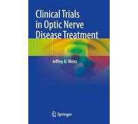 Clinical Trials in Optic Nerve Disease Treatment