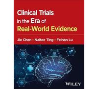 Ensayos clínicos en la era de la evidencia del mundo real – Wiley-VCH