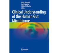 Clinical Understanding of the Human Gut Microbiome