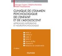 Clinique De Lexamen Psychologique De Lenfant Et De Ladolescent - 4e Éd