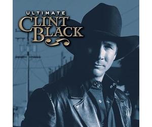 Clint Black - Clint Black - Ultimate Clint Black