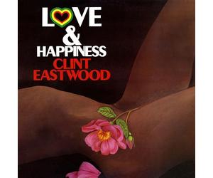 Clint Eastwood - Love And Happiness