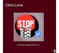 Clint-Love - DJ Snetch website hits Vol. 4