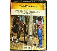 Clinton Anderson Correcting Problems On The Trail Discs 1-3 DVD set