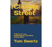 Clinton Street: A Story of Love, Independence, and What Comes After (Senior Love)