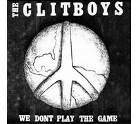 Clitboys, the - We Don'T Play the Game [Vinilo]