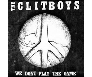 Clitboys, the - We Don'T Play the Game [Vinilo]