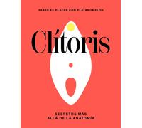 Clítoris más allá de la anatomía | Platanomelón