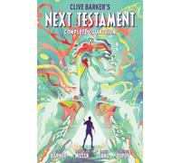 Clive Barker's Next Testament Complete Collection